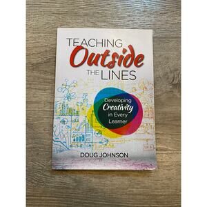 "Teaching Outside the Lines" by‎ Doug Johnson